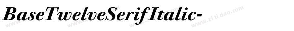 BaseTwelveSerif Italic字体转换